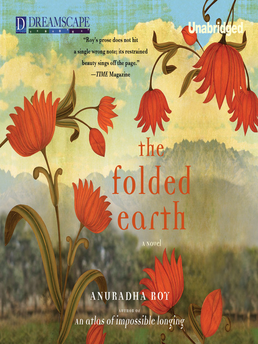 Title details for The Folded Earth by Anuradha Roy - Available